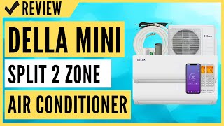 Della Mini Split 2 Zone Air Conditioner Review