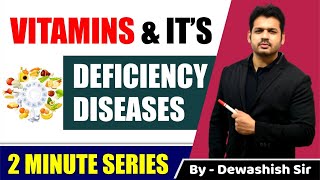 Vitamins and their deficiency diseases | Chemical Name | Static GK | By Dewashish Sir