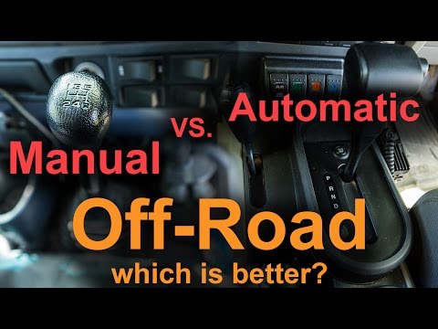 Manual vs Automatic Off-road Manual vs Automatic Off-road