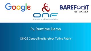 ONOS and P4Runtime - SDN/NFV world congress (L123) - Technical Demo - October 2017