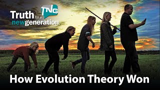 How Evolution Theory Won Out: Truth for a New Generation Episode 340