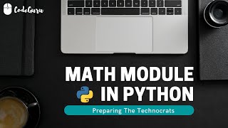 Best Python Tutorial in Hindi | Math module in python| Tutorial 18-For beginners | CodeGuru