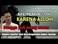 GUS BAHA || NYEMBAH ALLOH KARENA ALLOH @ngajigusbaha82