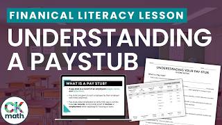 Understanding Your Paycheck Financial Literacy Lesson | Pay Stub Personal Finance Lesson