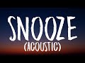 SZA - Snooze (Acoustic) [Lyrics] Ft. Justin Bieber