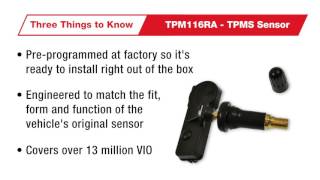 Three Things to Know: TPM116RA  - TPMS Sensor