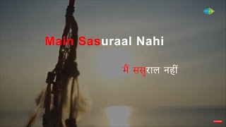 Main Sasural Nahin Jaoongi | Karaoke Song with Lyrics | Chandni | Pamela Chopra | Shridevi