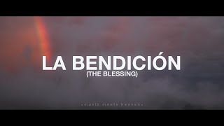 The Blessing | La Bendición (Lyrics/Letras) - Elevation Worship