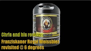 Franziskaner Royal Weissbier with the heat turned up :PDPRO Review