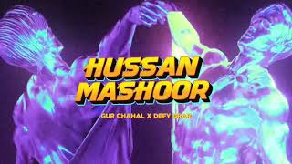 Hussan Mashoor - Gurchahal X Defy Brar | ( Official Song ) | Latest Punjabi Songs 2024