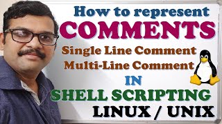 COMMENTS IN SHELL SCRIPTING - LINUX / UNIX || COMMENTS IN SHELL SCRIPTING