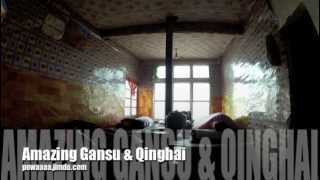 Amazing Gansu  - A Super Powaaaa Production