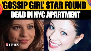 BREAKING: ‘Gossip Girl’ \u0026 ‘Buffy’ Star Michelle Trachtenberg Found Dead; Officials Probe Foul Play