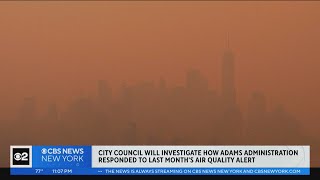City Council to investigate how Adams administration responded to June's air quality alert