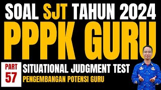 Soal SJT PPPK GURU 2024 - Soal SJT PPPK GURU 2024 Terbaru - Soal PPPK GURU 2024 #pppkguru 57