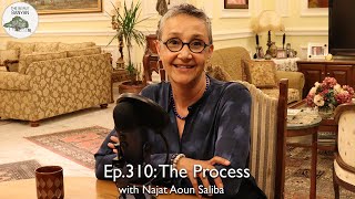 Ep.310: The Process with Najat Aoun Saliba