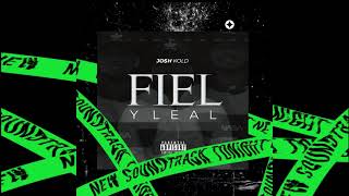 Josh Kold - Fiel Y Leal (Audio Oficial)