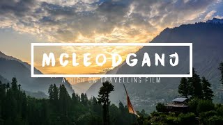 McLEODGANJ 1.0 | #VLOG S2E1 | Solo travelling