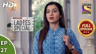 Ladies Special - Ep 27 - Full Episode - 2nd January, 2019