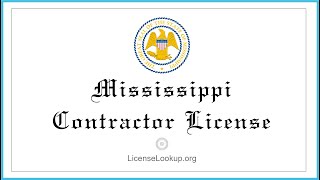 Mississippi Contractor License - What You need to get started #license #Mississippi