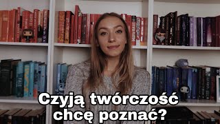 Autorzy i autorki, których twórczość chcę poznać! 📖