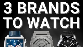 Three Up-And-Coming Watch Brands In 2023