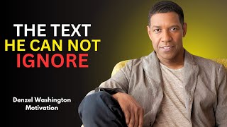 DENZEL WASHINGTON | Send This Text When a Guy Doesn't Text You Back - How to Text Your Crush