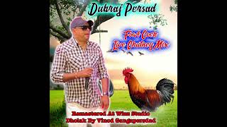 Dubraj Persad  - Fowl Cock Chutney Mix (2023 chutney songs)