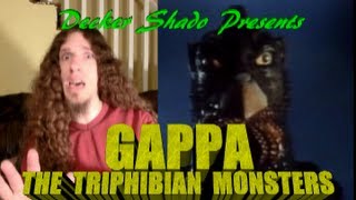 Gappa the Triphibian Monsters Review by Decker Shado