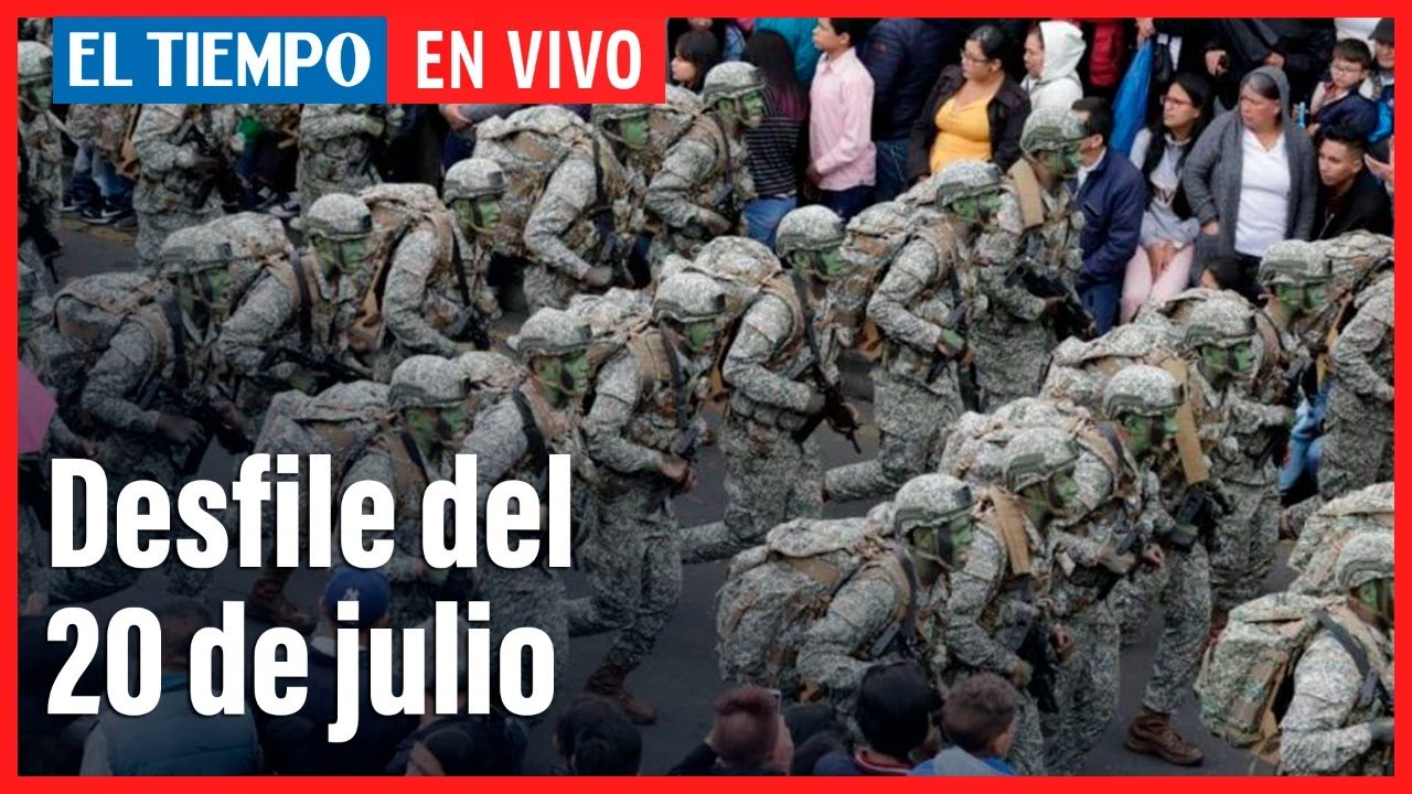 Desfile Militar Del 20 De Julio De 2021 | El Tiempo - YouTube