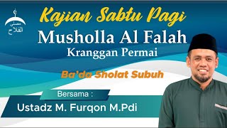 Ustadz M Furqon M.Pdi Tadabbur QS 56 : 95 - 96