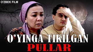 CHARXPALAK-O'YINGA TIKILGAN PULLAR: O'ZBEK FILM  ( ЎЙИНГА ТКИЛГАН ПУЛЛАР)