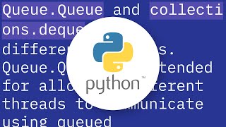 Queue.Queue vs. collections.deque
