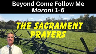 Moroni 1-6: Beyond Come Follow Me