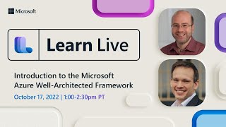 Learn Live - Introduction to the Microsoft Azure Well-Architected Framework