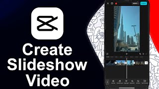 How To Create a Slideshow Video in CapCut (Step By Step)