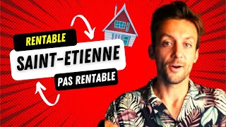 Maison à Saint-Etienne - Rentable pas rentable ?