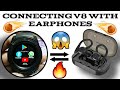 Connecting V8 Smart Watch With Earphones || How to connect ? 🔥