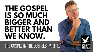 The Gospels as the Big Picture of Scripture