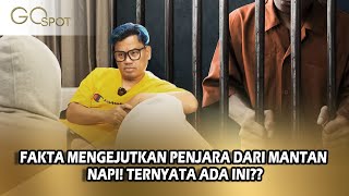 UYA KUYA Bongkar Fakta Mengejutkan Dari MANTAN NAPI Dibalik PENJARA! Ada DISKOTIK? - Go Spot