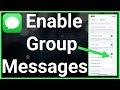 How To Turn On Group Messaging On iPhone