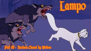 Lampo (Bambi) part 20 - Duchess Chased by Wolves