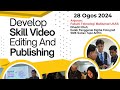 EPISOD KHAS: DEVELOP SKILL VIDEO EDITING AND PUBLISHING USAS AND TV PSS SEMESTA 2024