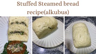 How to make stuffed steamed bread . Yadda ake alkubus mey nama Koh kifi aciki . Stuffed bread recipe