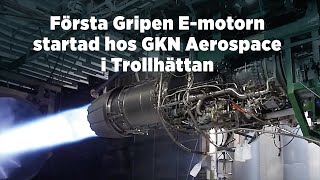 Första Gripen E-motorn startad i riggen i Trollhättan