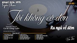 [CD965] Mở Nhẹ Nhàng Lk Nhạc Vàng Hải Ngoại Xưa Bất Hủ Còn Mãi Theo Thời Gian| Hữu Thái Lossless