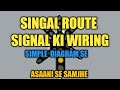 route signal ki wiring part 1