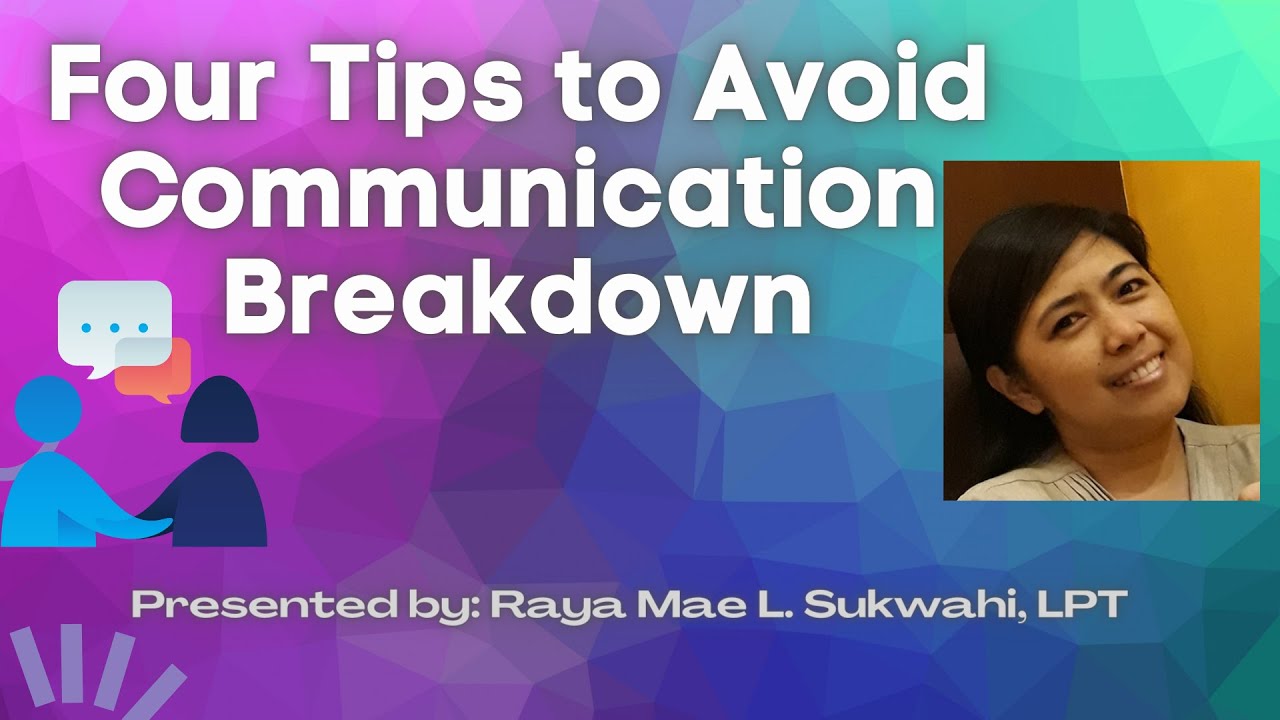 TIPS TO AVOID COMMUNICATION BREAKDOWN|QUARTER1 WEEK3 MODULE|ORAL ...