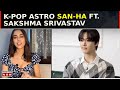 Sakshma Srivastav Brings K-Pop Idol Yoon San-ha Of Astro Group On E Now For An Exclusive Interview