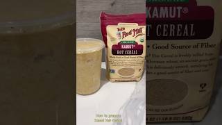 How To Prepare Kamut Hot Cereal? Alkaline Vegan | Dr Sebi Recipes